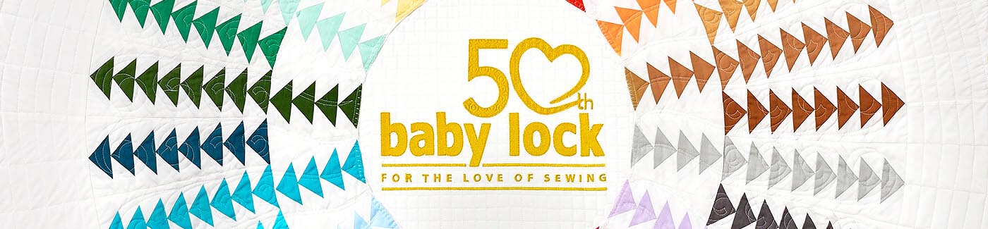 Baby Lock 50th Anniversary